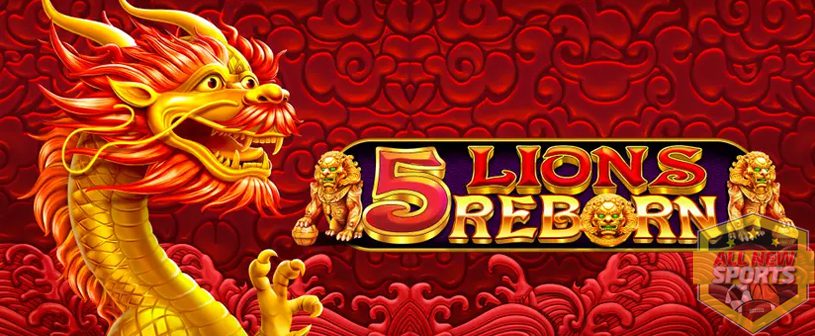 Situs Slot Gacor 5 Lions Reborn Singa Bangkit Bawa Cuan!