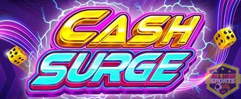 Cash Surge di Judi Online: Sekali Main Bisa Meledak!