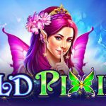 Situs Gacor Andalan Buat Main Wild Pixies Tanpa Henti!