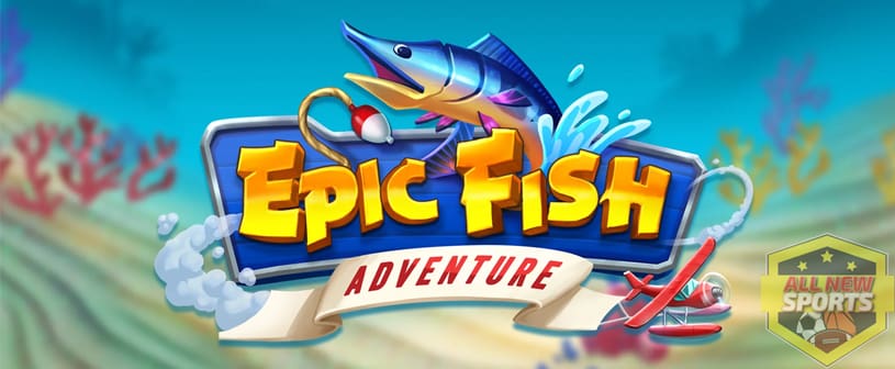 Slot Online Epic Fish Adventure 7 Autentik Beraksi