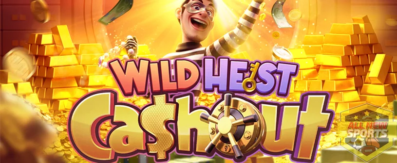 Sedikit Wild Heist Cashout baru Hindarin 3 Patroli!